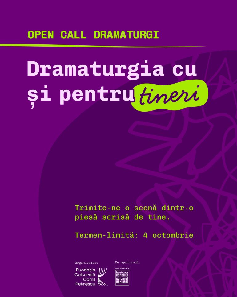 Open call poster in Romanian: dramatic writing for young people, submit a scene from your own play by Oct 4; logos at bottom.